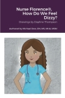 Nurse Florence(R), How Do We Feel Dizzy? By Michael Dow, Daphne Thompson (Other) Cover Image