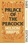Palace of the Peacock By Wilson Harris, Jamaica Kincaid (Foreword by) Cover Image