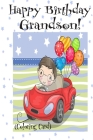 HAPPY BIRTHDAY GRANDSON! (Coloring Card): (Personalized Birthday Card for Boys!): Inspirational Birthday Messages & Images! Cover Image