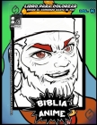 Biblia Anime Desde El Inicio Hasta El Final Vol 10 By Javier H. Ortiz, Antonio Soriano (Illustrator) Cover Image