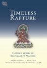 Timeless Rapture: Inspired Verse Of The Shangpa Masters (Tsadra #4) By Jamgon Kongtrul, Ngawang Zangpo (Translated by) Cover Image