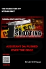 The Targeting of Myron May - Florida State University Gunman: Assistant DA Pushed Over the Edge Cover Image