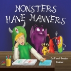 Monsters Have Manners By Jeff Kubiak Cover Image