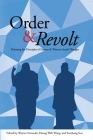 Order & Revolt: Debating the Principles of Eastern and Western Social Thought (Bridge21 Publications) Cover Image