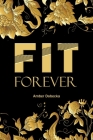 Fit Forever By Amber Dobecka Cover Image