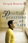 50 Toughest Questions of Life By Deepak Ramola Cover Image