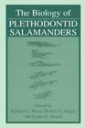 The Biology of Plethodontid Salamanders By Richard C. Bruce (Editor), Robert G. Jaeger (Editor), Lynne D. Houck (Editor) Cover Image