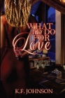 What I'd Do For Love Cover Image