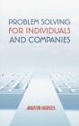 Problem Solving For Individuals and Companies By Martin Harvey Cover Image