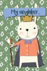 My Neighbor: Adventures of a Rabbit a What Happens Next Comic Activity Book for Artists By Bokkaku Dojinshi Cover Image