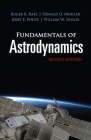 Fundamentals of Astrodynamics: Second Edition (Dover Books on Physics) By Roger R. Bate, Donald D. Mueller, Jerry E. White Cover Image