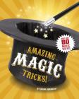 Amazing Magic Tricks! By Norm Barnhart Cover Image