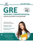 GRE Reading Comprehension: Detailed Solutions to 325 Questions By Vibrant Publishers Cover Image