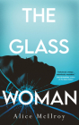 The Glass Woman By Alice McIlroy Cover Image