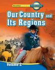 Our Country and Its Regions, Volume 2, Grade 4 (MacMillan/McGraw-Hill Timelinks) By McGraw-Hill Education Cover Image