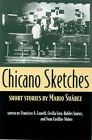 Chicano Sketches: Short Stories by Mario Suárez By Mario Suárez, Francisco A. Lomelí (Editor), Cecilia Cota-Robles Suárez (Editor), Juan José Casillas-Núñez (Editor) Cover Image