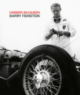 Unseen McQueen: Barry Feinstein By Barry Feinstein (Photographer), Tony Nourmand (Editor), Dagon James (Editor) Cover Image