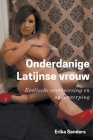 Onderdanige Latijnse Vrouw By Erika Sanders Cover Image