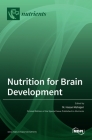 Nutrition for Brain Development By Hasan Mohajeri (Editor) Cover Image