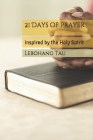 21 Days of Prayer: Inspired by the Holy Spirit By Lebohang Tau Cover Image