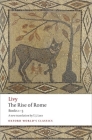 The Rise of Rome: Books One to Five (Oxford World's Classics) By Livy, T. J. Luce Cover Image