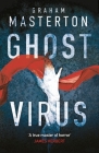 Ghost Virus (Patel & Pardoe) By Graham Masterton Cover Image