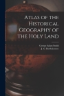 Atlas of the Historical Geography of the Holy Land Cover Image