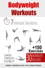 30 Bodyweight Workouts: 7-Minute Fitness Solution By Noah Kanyo Cover Image