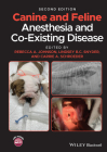 Canine and Feline Anesthesia and Co-Existing Disease Cover Image