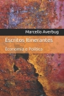 Escritos Itinerantes: Economia e Política By Marcello Averbug Cover Image