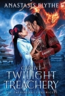 Captive of Twilight and Treachery By Anastasis Blythe Cover Image