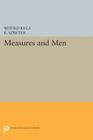 Measures and Men (Princeton Legacy Library #421) Cover Image