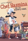 Chef Yasmina and the Potato Panic By Wauter Mannaert Cover Image