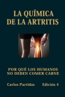 La Química de la Artritis: Porqué Los Humanos No Deben Comer Carne Cover Image