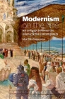 Modernism on the Nile: Art in Egypt Between the Islamic and the Contemporary (Islamic Civilization and Muslim Networks) By Alex Dika Seggerman Cover Image