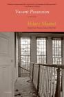 Vacant Possession By Hilary Mantel Cover Image