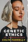 Genetic Ethics: An Introduction By Colin Farrelly Cover Image