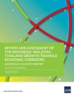 Review and Assessment of the Indonesia–Malaysia–Thailand Growth Triangle Economic Corridors: Indonesia Country Report By Sandy Nur Ikfal Raharjo Cover Image