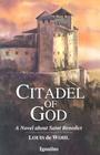 Citadel of God: A Novel about Saint Benedict Cover Image