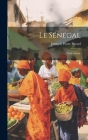 Le Sénégal: Étude Intime Cover Image