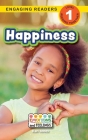 Happiness: Emotions and Feelings (Engaging Readers, Level 1) By Kari Jones, Sarah Harvey (Editor) Cover Image