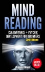 Mind Reading: Clairvoyance and Psychic Development By Crystal Muss Cover Image