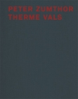 Peter Zumthor Therme Vals Cover Image