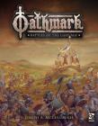 Oathmark: Battles of the Lost Age By Joseph A. McCullough, Ralph Horsley (Illustrator), Jan Pospíšil (Illustrator), Mark Stacey (Illustrator) Cover Image