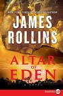 Altar of Eden: A Novel By James Rollins Cover Image