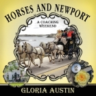 Horses and Newport: A Coaching Weekend - 2018 Cover Image
