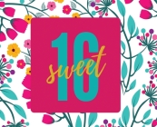 Happy 16th Birthday Guest Book (Landscape Hardcover): Sweet Sixteen Guest book, party and birthday celebrations decor, memory book, 16th birthday, hap By Lulu and Bell Cover Image