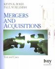 Mergers and Acquisitions: Text and Cases By Kevin K. Boeh, Paul W. Beamish Cover Image