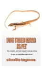 Long Tailed Lizard as Pet: The Complete And Basic Owner's Manual On How To Care For Long Tailed Lizard As Pet . Cover Image