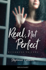 Real, Not Perfect By Stephanie Coleman, Lissa Halls Johnson (Editor) Cover Image